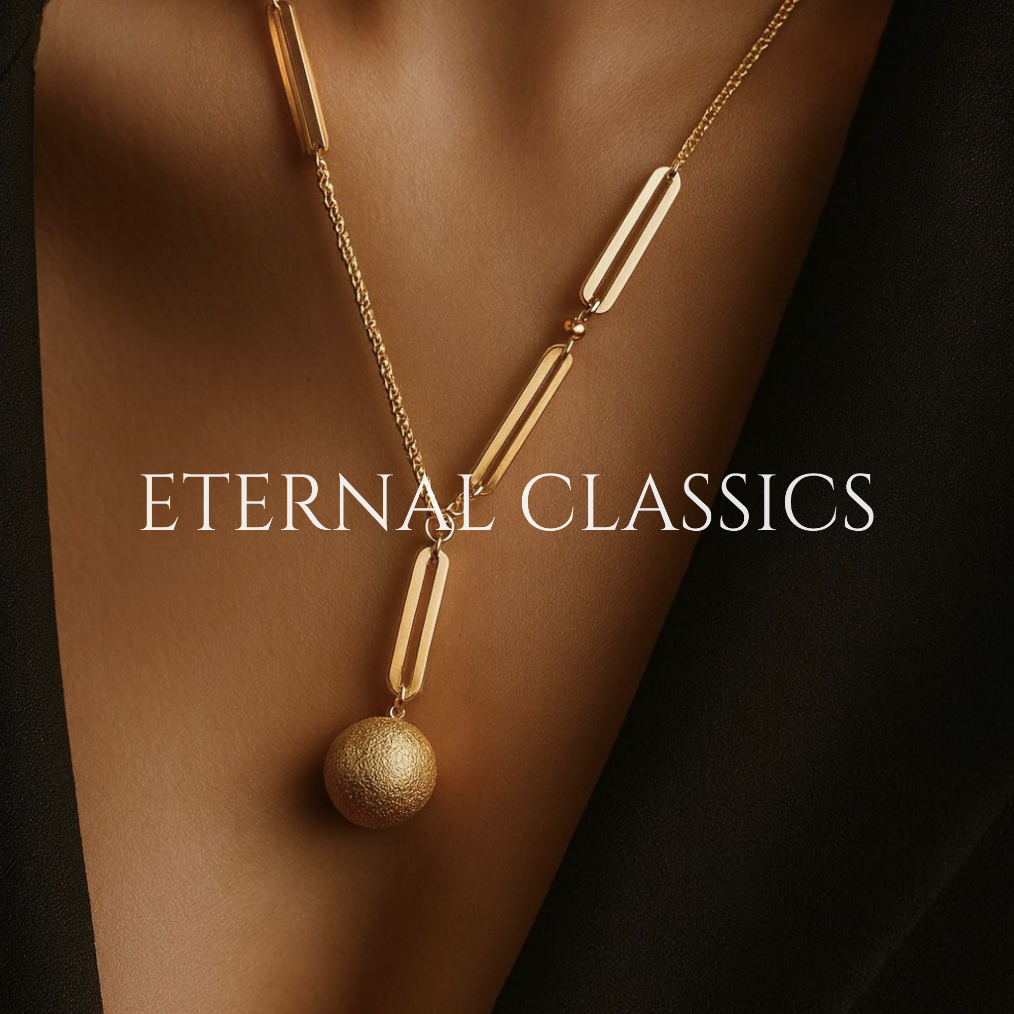 ETERNAL CLASSICS